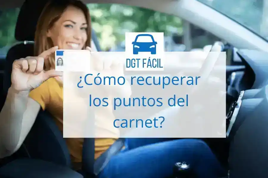 ¿Cómo recuperar los puntos del carnet?